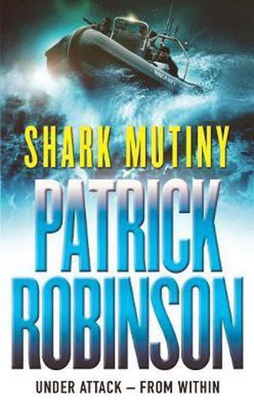 Shark Mutiny 9780099405276 Patrick Robinson, Verzenden, Patrick Robinson