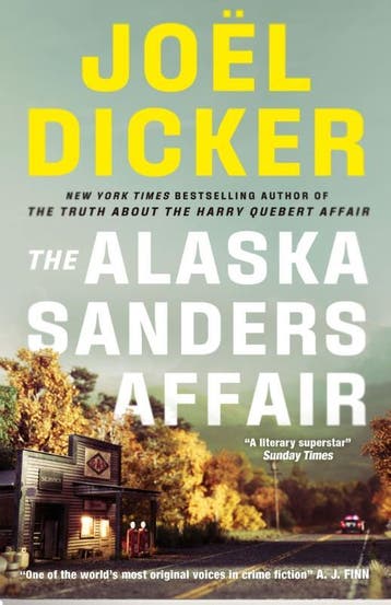 The Alaska Sanders Affair | Joel Dicker | Nieuw, Verzenden, Nieuw, Joel Dicker