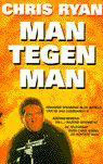 Man tegen man / Parel pockets 9789022525616 Chris Ryan, Verzenden, Chris Ryan