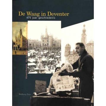 De Waag in Deventer 9789057302602 W. Bloemink, Verzenden, Gelezen, W. Bloemink