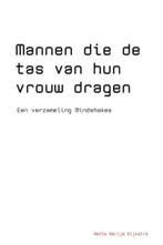 Mannen die de tas van hun vrouw dragen 9789463428828, Verzenden, Mette Marije Dijkstra