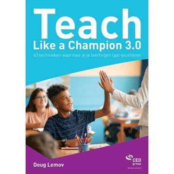 Teach Like a Champion 3.0 Nederlandstalige Versie 2022, Boeken, Verzenden, Zo goed als nieuw, Doug Lemov