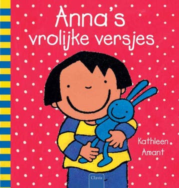 Annas vrolijke versjes / Anna 9789044821932 Kathleen Amant, Verzenden, Gelezen, Kathleen Amant
