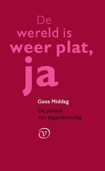 De wereld is weer plat, ja 9789028292192 Guus Middag, Verzenden, Zo goed als nieuw, Guus Middag