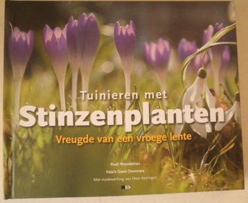 Tuinieren Met Stinzenplanten 9789078115359 T. Woerdeman, Verzenden, Zo goed als nieuw, T. Woerdeman