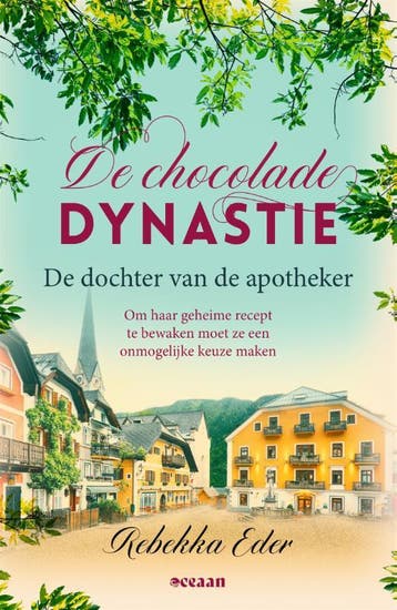 De dochter van de apotheker / De Chocolade Dynastie / 1, Verzenden, Rebekka Eder