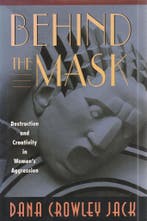 Behind the Mask - Dana Crowley Jack - 9780674064850 - Hardco, Verzenden