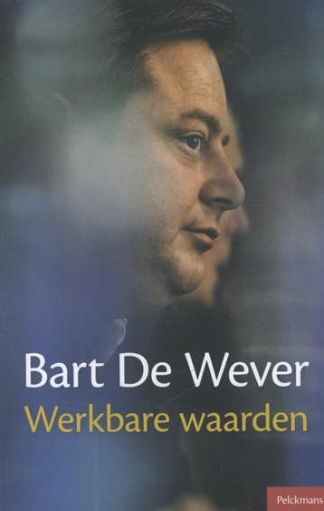 Werkbare waarden 9789028965027 Bart de Wever, Verzenden, Zo goed als nieuw, Bart de Wever
