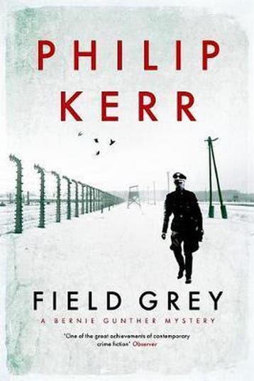 Field Grey 9781849164139 Philip Kerr, Verzenden, Gelezen, Philip Kerr