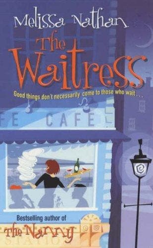 Waitress 9780099427988 Melissa Nathan, Verzenden, Melissa Nathan