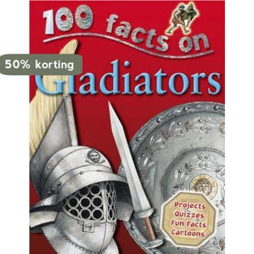 100 Facts - Gladiators 9781842368787 Miles Kelly, Verzenden, Miles Kelly
