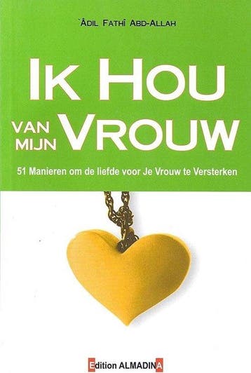 Ik Hou Van Mijn Vrouw 9782930428314 dil Fat Abd Allh, Verzenden, Dil Fat Abd Allh