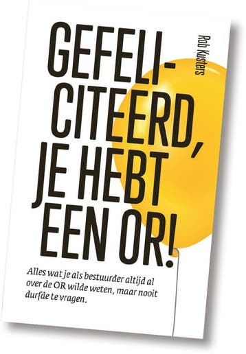 Gefeliciteerd, je hebt een OR! 9789083075426 Rob Kusters, Verzenden, Rob Kusters