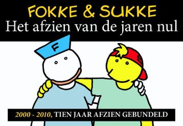 Fokke & Sukke Het Afzien van de jaren nul / Dwarsligger / 74, Verzenden