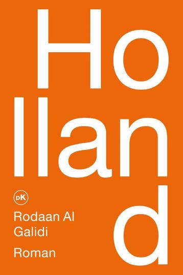 Holland 9789090326917 Rodaan Al Galidi, Verzenden, Rodaan Al Galidi