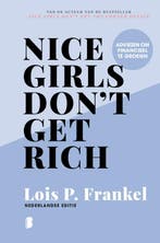 Nice girls dont get rich 9789022595602 Lois P. Frankel, Boeken, Verzenden, Gelezen, Lois P. Frankel