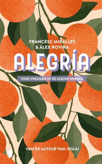 Alegría 9789022584965 Francesc Miralles, Verzenden, Francesc Miralles