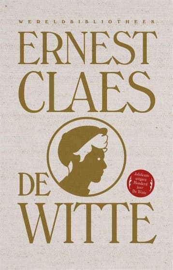 De witte / Wereldboeken / 5 9789028421257 Ernest Claes, Verzenden, Zo goed als nieuw, Ernest Claes