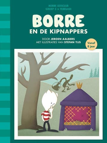 Borre en de kipnappers / De Gestreepte Boekjes 9789089221186, Verzenden, Zo goed als nieuw, Jeroen Aalbers
