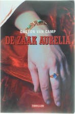 De zaak Aurelia / Davidsfonds/Literair 9789063065140 G. Camp, Verzenden, Zo goed als nieuw, G. Camp