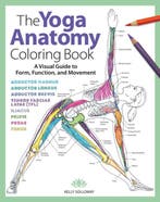 The Yoga Anatomy Coloring Book 9781640210219 Kelly Solloway, Verzenden, Kelly Solloway