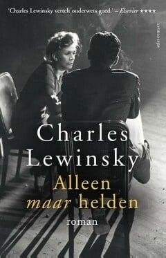 Alleen maar helden (9789025448714, Charles Lewinsky), Boeken, Romans, Nieuw, Verzenden