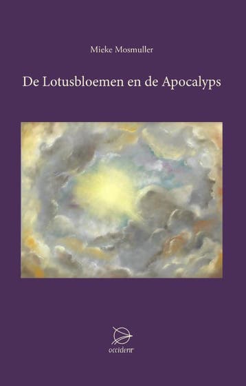 De Lotusbloemen En De Apocalyps | Mieke Mosmuller | Nieuw, Verzenden, Mieke Mosmuller
