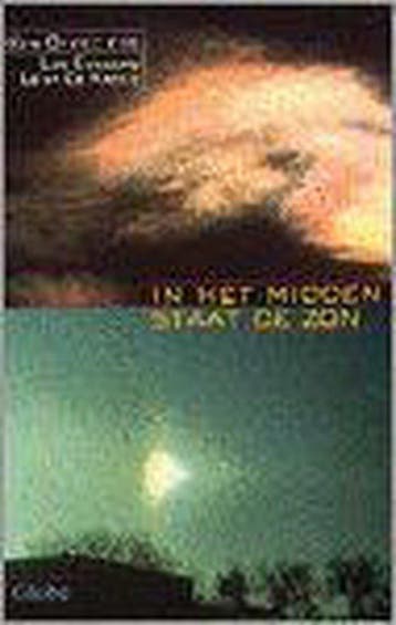 IN HET MIDDEN STAAT DE ZON 9789053120705 W. Offeciers, Livres, Verzenden, W. Offeciers