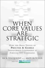 When Core Values Are Strategic 9780132905336 Tocquigny Rick, Verzenden, Tocquigny Rick