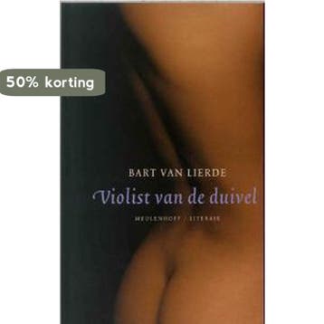 Violist van de duivel 9789029073172 Bart van Lierde, Verzenden, Gelezen, Bart van Lierde