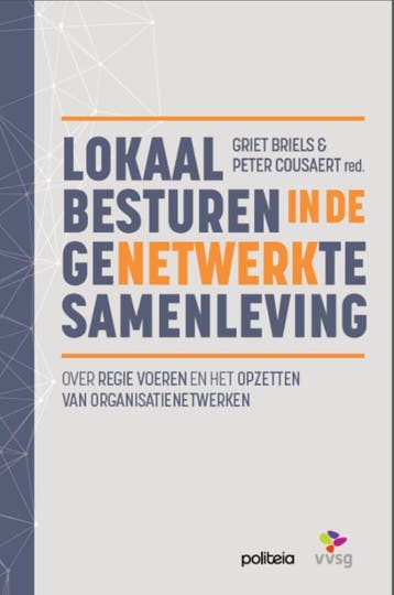 Lokaal Besturen In De Genetwerkte Samenleving | Nieuw, Verzenden, Nieuw, Griet Briels; Peter Cousaert