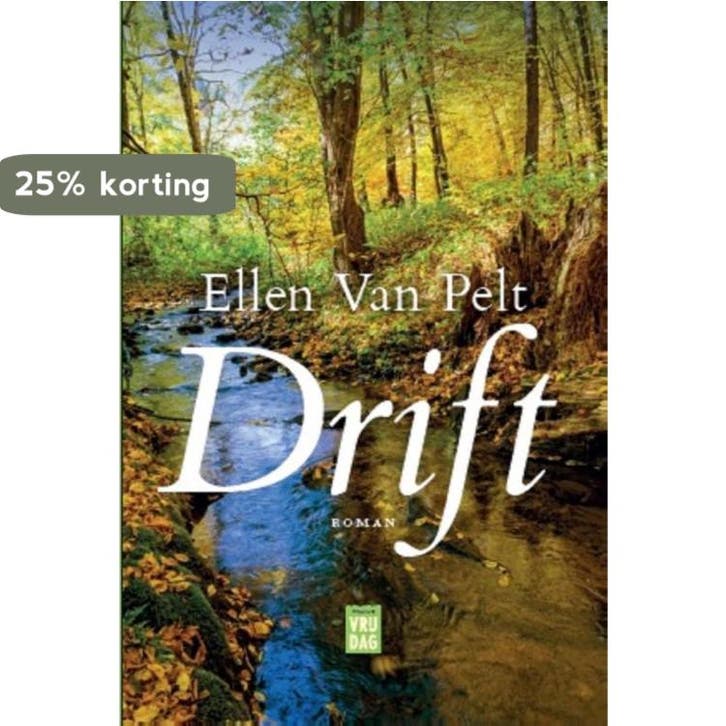 Drift 9789460012822 Ellen Van Pelt, Livres, Romans, Envoi