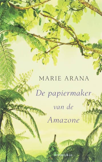 De papiermaker van de Amazone 9789047200079 M. Arana, Verzenden, M. Arana