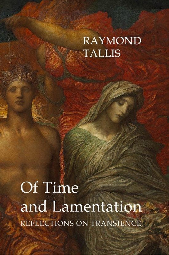 Of Time and Lamentation 9781911116219 Raymond Tallis, Boeken, Taal | Engels, Zo goed als nieuw, Verzenden