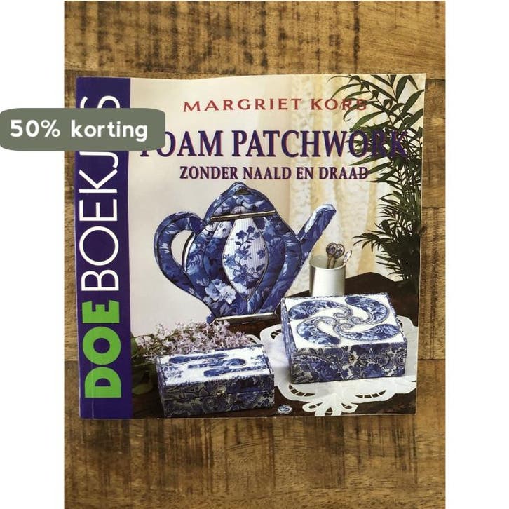 Foam patchwork zonder naald en draad / Doeboekjes M. Kors, Livres, Loisirs & Temps libre, Envoi