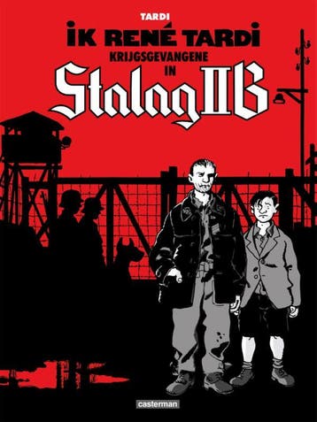 Ik, René Tardi, Krijgsgevangene In Stalag Iib | Nieuw, Verzenden, Nieuw, Jacques Tardi