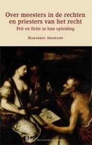 Over meesters in de rechten en priesters van het recht /, Verzenden, Gelezen, M.J.A.M. Ahsmann