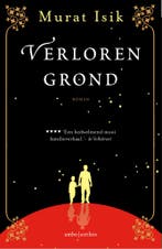 Verloren grond 9789026338083 Murat Isik, Verzenden, Gelezen, Murat Isik