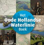 Het Oude Hollandse Waterlinie boek 9789462584259, Livres, Histoire & Politique, Verzenden, Sander Enderink