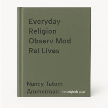 Everyday Religion Observ Mod Rel Lives 9780195305418, Verzenden, Gelezen, Nancy Tatom Ammerman