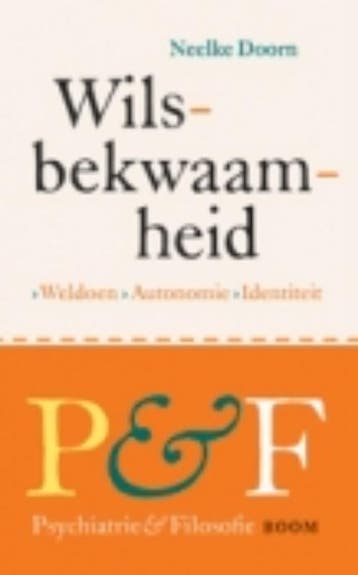 Psychiatrie en filosofie 10: Wilsbekwaamheid / Psychiatrie, Verzenden, Neelke Doorn