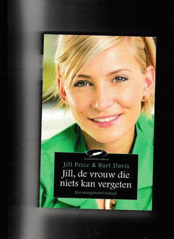 Jill, de vrouw die niets kan vergeten 9789048001439, Verzenden, Jill Price