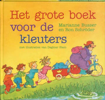 Het grote boek voor de kleuters 9789026998676, Boeken, Kinderboeken | Kleuters, Verzenden, Zo goed als nieuw, Marianne Busser