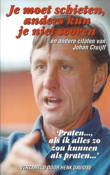 Je moet schieten, anders kun je niet scoren 9789045306865, Verzenden, Henk Davidse