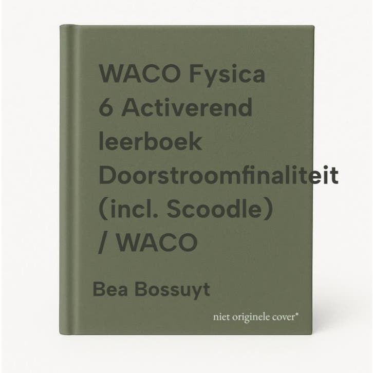 WACO Fysica 6 Activerend leerboek Doorstroomfinaliteit, Boeken, Schoolboeken, Zo goed als nieuw, Verzenden