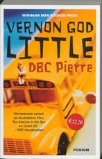 Vernon God Little 9789057591860 D.B.C. Pierre, Verzenden, D.B.C. Pierre