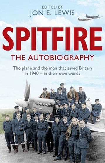 Spitfire The Autobiography 9781849013925 Jon E. Lewis, Verzenden, Zo goed als nieuw, Jon E. Lewis