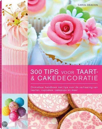 300 tips voor taart- & cakedecoratie 9789089983749, Boeken, Verzenden, Gelezen, Carol Deacon