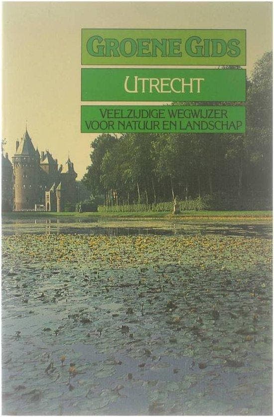 GROENE GIDS VOOR UTRECHT - Dkhuizen, Boeken, Reisgidsen, Verzenden