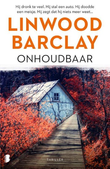 Onhoudbaar / Promise Falls / 4 9789022594391 Linwood Barclay, Verzenden, Gelezen, Linwood Barclay